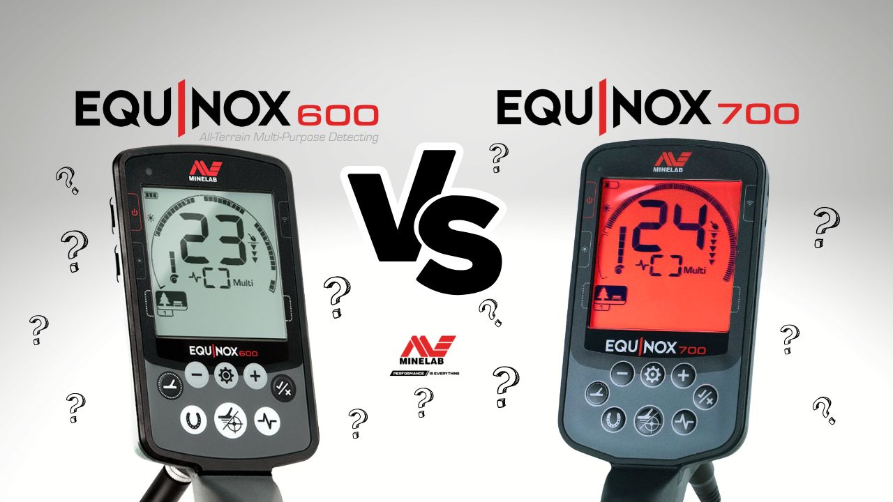 Minelab Equinox 600 vs Equinox 700 | Crawfords